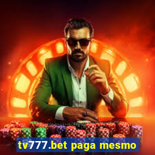 tv777.bet paga mesmo